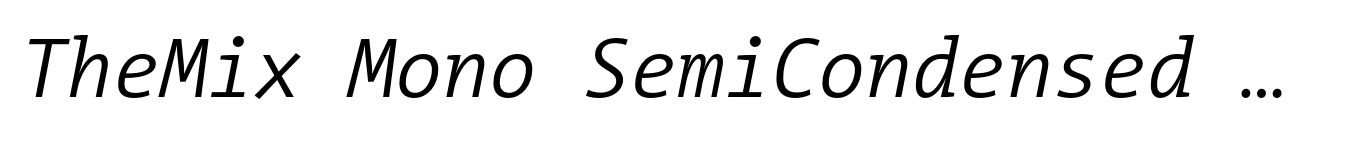 TheMix Mono SemiCondensed SemiLight Italic image